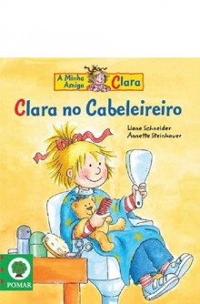 Clara no Cabeleireiro Clara no Cabeleireiro